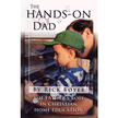 39638: The Hands-On Dad: The Father's Roles in Christian Home Education